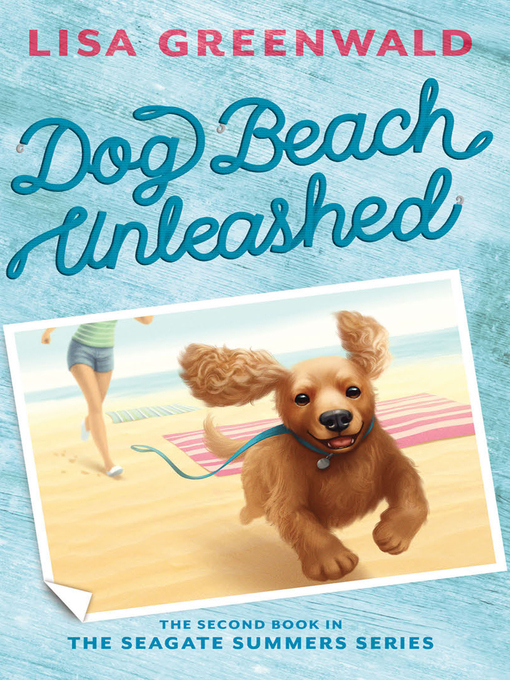 Title details for Dog Beach Unleashed by Lisa Greenwald - Available